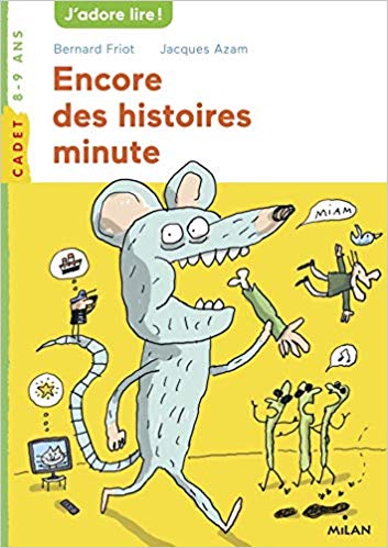 Encore des histoires minutes